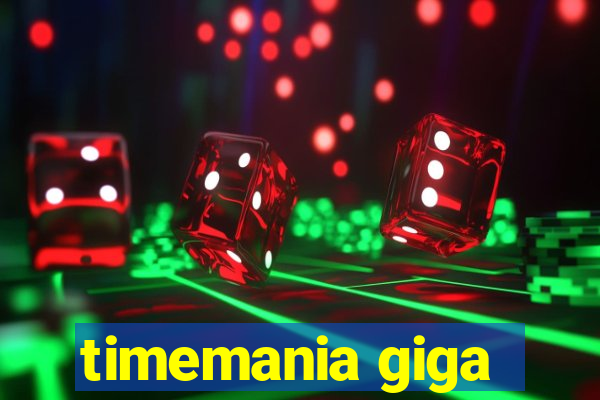 timemania giga